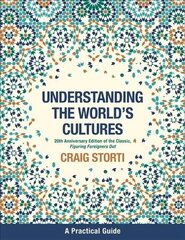 Understanding the World's Cultures: A Practical Guide цена и информация | Энциклопедии, справочники | kaup24.ee