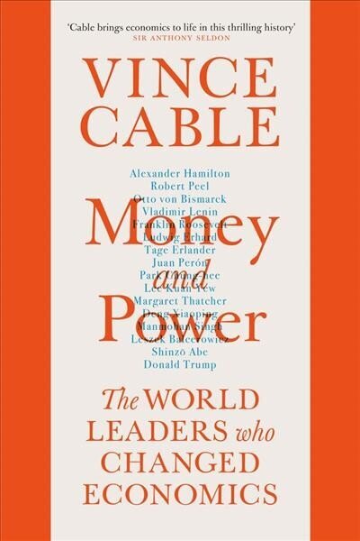 Money and Power: The World Leaders Who Changed Economics Main hind ja info | Majandusalased raamatud | kaup24.ee