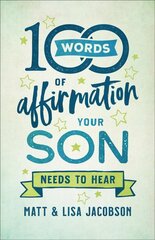 100 Words of Affirmation Your Son Needs to Hear цена и информация | Духовная литература | kaup24.ee