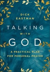 Talking with God - A Practical Plan for Personal Prayer: A Practical Plan for Personal Prayer Abridged edition hind ja info | Usukirjandus, religioossed raamatud | kaup24.ee