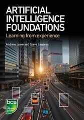 Artificial Intelligence Foundations: Learning from experience цена и информация | Книги по экономике | kaup24.ee