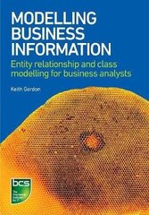 Modelling Business Information: Entity relationship and class modelling for Business Analysts цена и информация | Книги по экономике | kaup24.ee