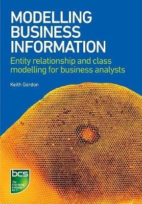 Modelling Business Information: Entity relationship and class modelling for Business Analysts hind ja info | Majandusalased raamatud | kaup24.ee