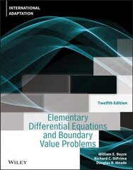 Elementary Differential Equations and Boundary Val ue Problems, Twelfth Edition International Adaptat ion 12th Edition, International Adaptation hind ja info | Majandusalased raamatud | kaup24.ee