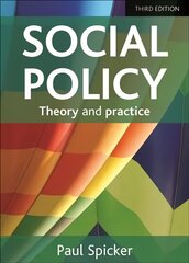 Social Policy: Theory and Practice Third Edition цена и информация | Книги по социальным наукам | kaup24.ee