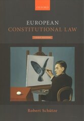 European Constitutional Law 3rd Revised edition цена и информация | Книги по экономике | kaup24.ee