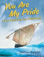 You Are My Pride: A Love Letter from Your Motherland цена и информация | Книги для малышей | kaup24.ee