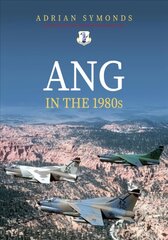 ANG in the 1980s hind ja info | Ühiskonnateemalised raamatud | kaup24.ee