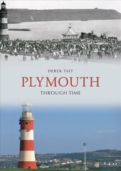 Plymouth Through Time UK ed. цена и информация | Книги о питании и здоровом образе жизни | kaup24.ee