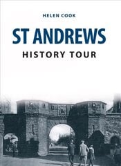St Andrews History Tour цена и информация | Книги о питании и здоровом образе жизни | kaup24.ee