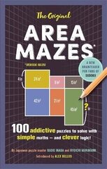 Original area mazes: 100 addictive puzzles to solve with simple maths - and clever logic! hind ja info | Tervislik eluviis ja toitumine | kaup24.ee