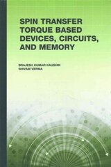 Spin Transfer Torque (STT) Based Devices, Circuits and Memory Unabridged edition цена и информация | Книги по социальным наукам | kaup24.ee