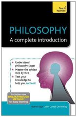 Philosophy: A Complete Introduction: Teach Yourself цена и информация | Исторические книги | kaup24.ee