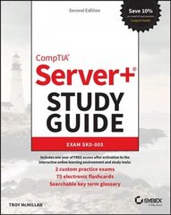 CompTIA Serverplus Study Guide - Exam SK0-005 2nd Edition цена и информация | Книги по социальным наукам | kaup24.ee