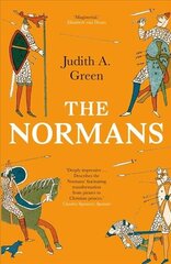 Normans: Power, Conquest and Culture in 11th Century Europe hind ja info | Ajalooraamatud | kaup24.ee