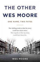 Other Wes Moore: One Name, Two Fates цена и информация | Биографии, автобиогафии, мемуары | kaup24.ee