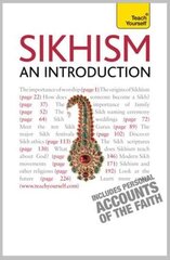 Sikhism - An Introduction: Teach Yourself цена и информация | Духовная литература | kaup24.ee