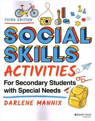 Social Skills Activities for Secondary Students wi th Special Needs, Third Edition 3rd Edition цена и информация | Развивающие книги | kaup24.ee