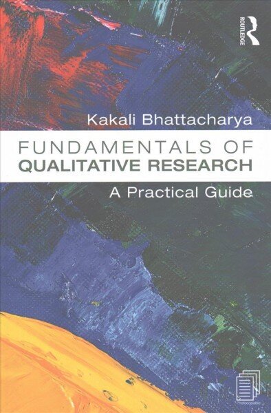 Fundamentals of Qualitative Research: A Practical Guide цена и информация | Entsüklopeediad, teatmeteosed | kaup24.ee