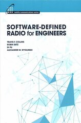 Software-Defined Radio for Engineers Unabridged edition hind ja info | Ühiskonnateemalised raamatud | kaup24.ee