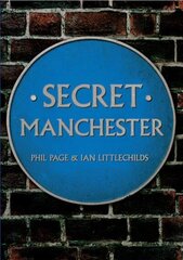 Secret Manchester UK ed. hind ja info | Reisiraamatud, reisijuhid | kaup24.ee