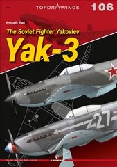 Soviet Fighter Yakovlev Yak-3 цена и информация | Книги по социальным наукам | kaup24.ee