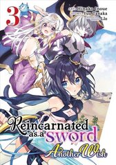 Reincarnated as a Sword: Another Wish (Manga) Vol. 3 цена и информация | Фантастика, фэнтези | kaup24.ee