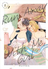 Run Away With Me, Girl 2 цена и информация | Фантастика, фэнтези | kaup24.ee