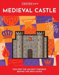 Inside Out Medieval Castle, Volume 2 hind ja info | Väikelaste raamatud | kaup24.ee
