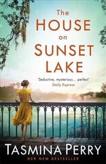 House on Sunset Lake: A breathtaking novel of secrets, mystery and love цена и информация | Фантастика, фэнтези | kaup24.ee