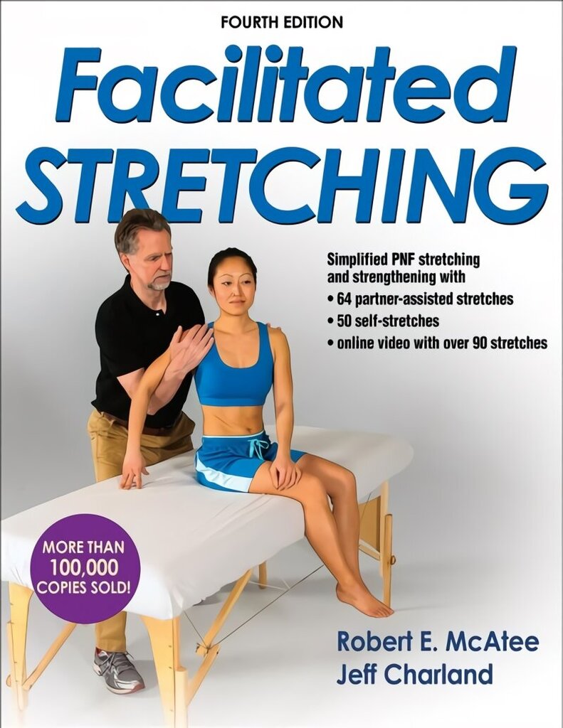 Facilitated Stretching Fourth Edition цена и информация | Eneseabiraamatud | kaup24.ee