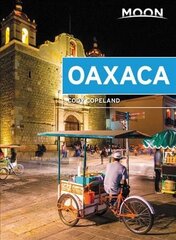 Moon Oaxaca (First Edition) hind ja info | Reisiraamatud, reisijuhid | kaup24.ee