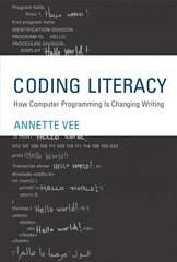 Coding Literacy: How Computer Programming Is Changing Writing цена и информация | Книги по экономике | kaup24.ee