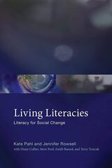 Living Literacies: Literacy for Social Change цена и информация | Исторические книги | kaup24.ee