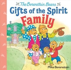 Family (Berenstain Bears Gifts of the Spirit) цена и информация | Книги для подростков и молодежи | kaup24.ee
