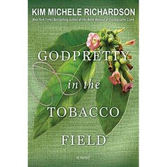GodPretty in the Tobacco Field цена и информация | Фантастика, фэнтези | kaup24.ee