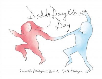 Daddy Daughter Day hind ja info | Väikelaste raamatud | kaup24.ee