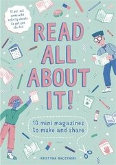 Read All About It!: 10 Mini-Magazines to Make and Share hind ja info | Väikelaste raamatud | kaup24.ee
