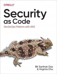 Security as Code: DevSecOps Patterns with AWS hind ja info | Majandusalased raamatud | kaup24.ee