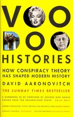 Voodoo Histories: The Sunday Times Bestseller featured on Hoaxed podcast цена и информация | Исторические книги | kaup24.ee