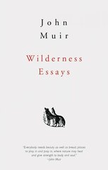 Wilderness Essays Revised цена и информация | Романы | kaup24.ee