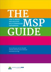 MSP Guide: How to design and facilitate multi-stakeholder partnerships цена и информация | Энциклопедии, справочники | kaup24.ee