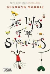 Lives of the Surrealists цена и информация | Книги об искусстве | kaup24.ee