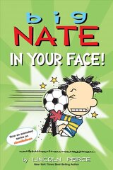 Big Nate: In Your Face! цена и информация | Книги для подростков и молодежи | kaup24.ee