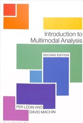 Introduction to Multimodal Analysis 2nd edition hind ja info | Ühiskonnateemalised raamatud | kaup24.ee