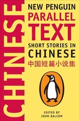 Short Stories in Chinese: New Penguin Parallel Text цена и информация | Фантастика, фэнтези | kaup24.ee