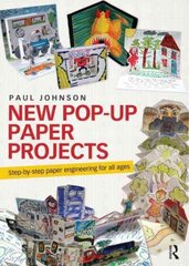 New Pop-Up Paper Projects: Step-by-step paper engineering for all ages hind ja info | Kunstiraamatud | kaup24.ee