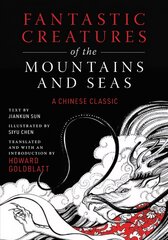 Fantastic Creatures of the Mountains and Seas: A Chinese Classic hind ja info | Fantaasia, müstika | kaup24.ee