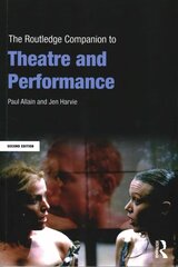 Routledge Companion to Theatre and Performance 2nd edition цена и информация | Энциклопедии, справочники | kaup24.ee