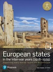 Pearson Baccalaureate History Paper 3: European states in the inter-war years (1918-1939): Industrial Ecology Student edition hind ja info | Noortekirjandus | kaup24.ee